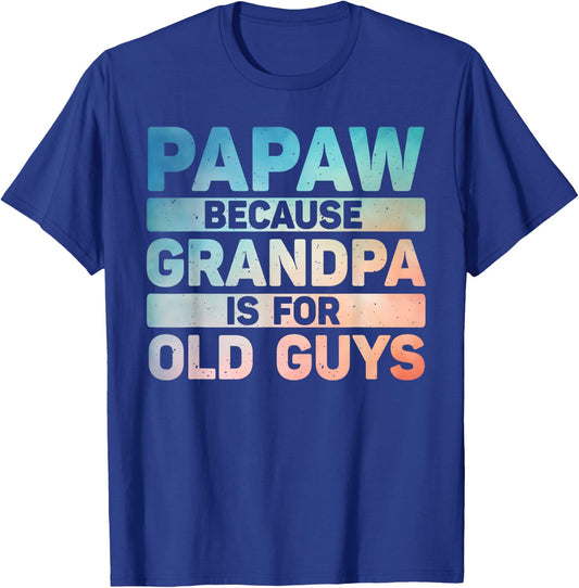 Papaw Design For Grandpa From Grandkids Father's Day Papaw T-Shirt - T-Shirt | Royal