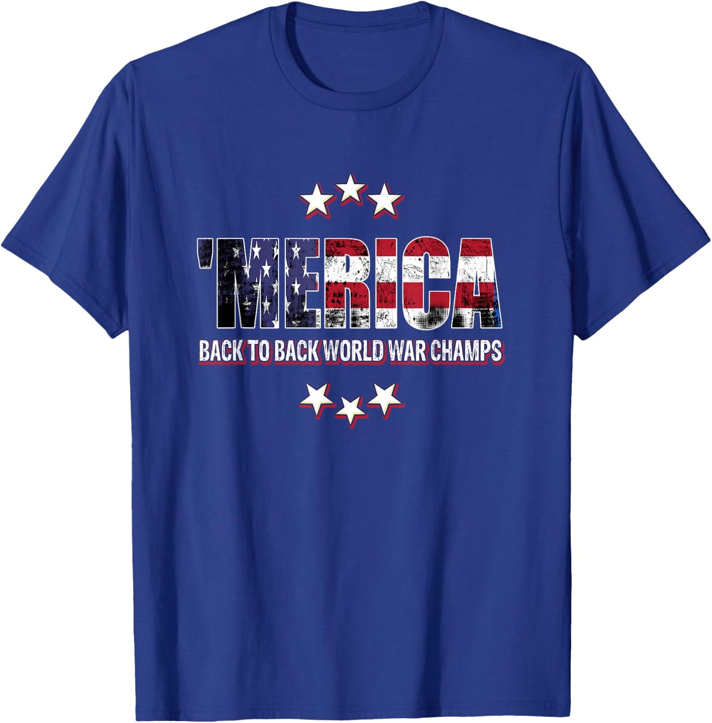 Merica Back to Back World Champs Fourth of July T-Shirt - T-Shirt | Royal