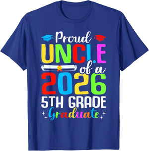 Proud Uncle Of A 2026 5th Grade Graduate Graduation Gifts T-Shirt - T-Shirt | Royal