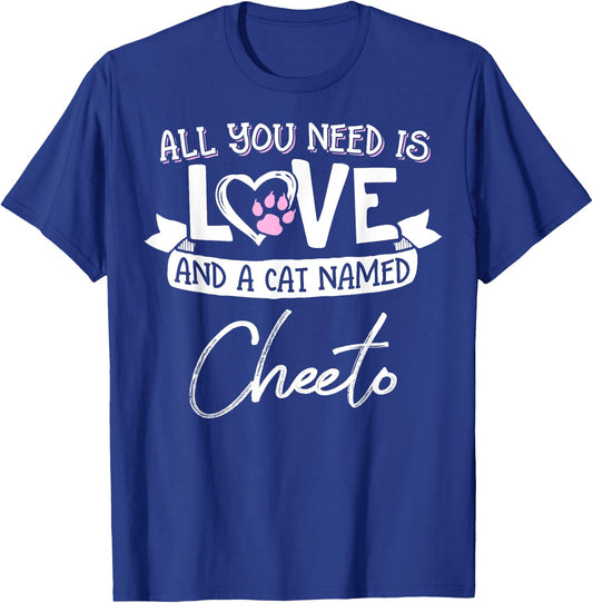 Cute Cat Named Cheeto Shirt and Girls T-Shirt - T-Shirt | Royal