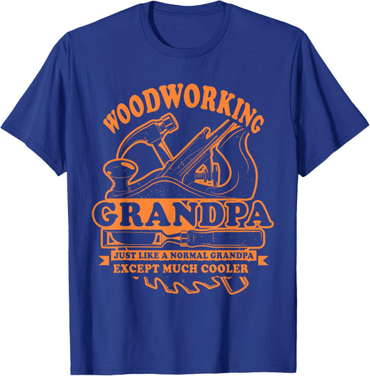 Funny Dad Grandad Gift Woodworking Grandpa Gift T-Shirt - T-Shirt | Royal