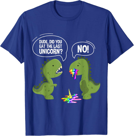 Funny Dinosaur Unicorn Dude Did You Eat The Last Unicorn Black -Kids T-Shirt - T-Shirt | Royal