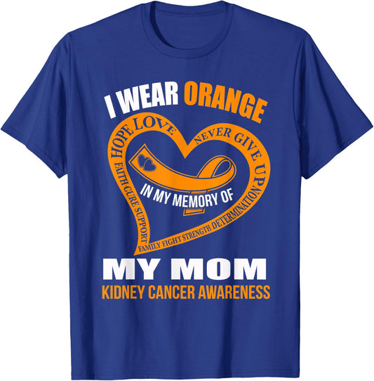 In my memory of my mom KIDNEY CANCER AWARENESS T-Shirt - T-Shirt | Royal