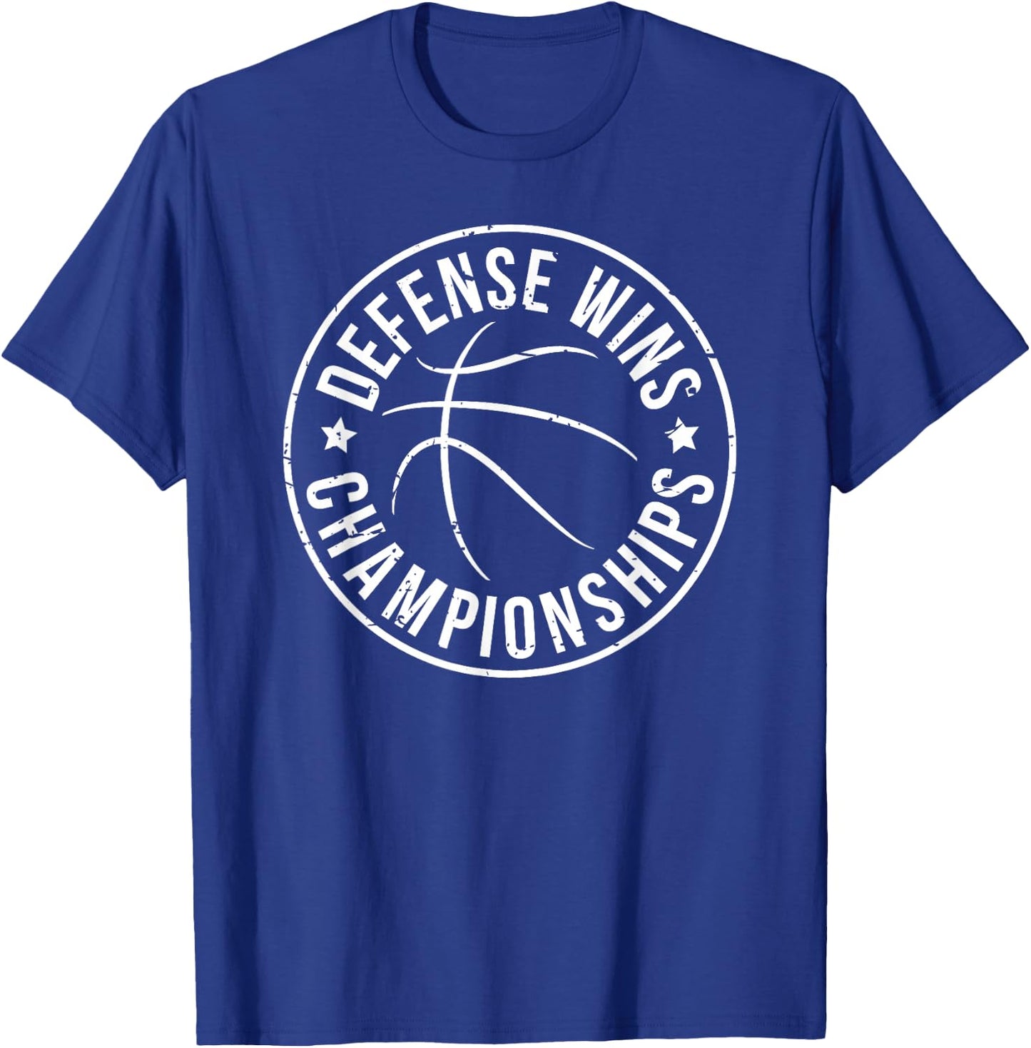 Defense Wins Championships Basketball Team Motto Shirt T-Shirt - T-Shirt | Royal