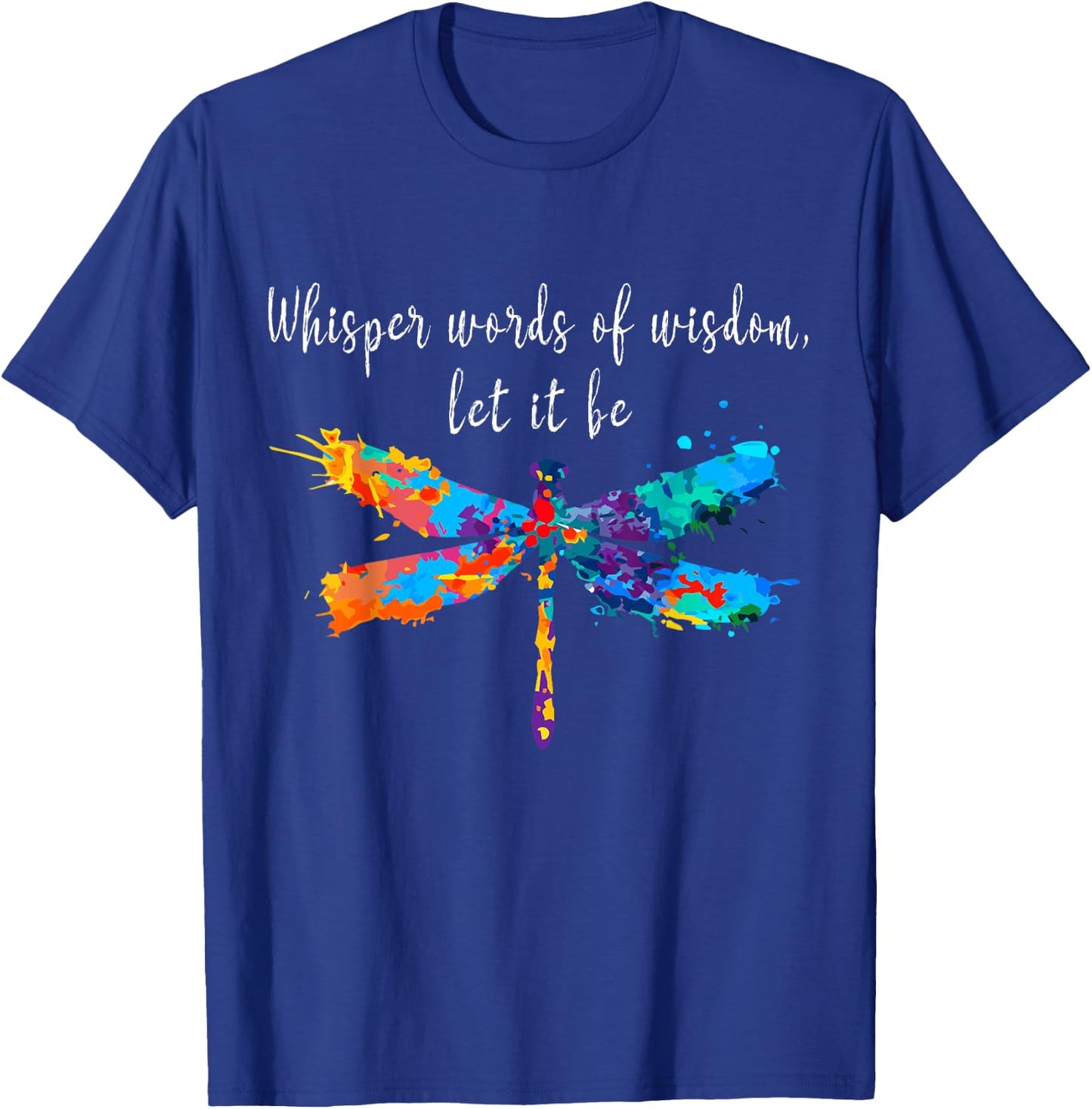 Dragonfly shirt spiritual faith dragonflies lovers T-Shirt - T-Shirt | Royal