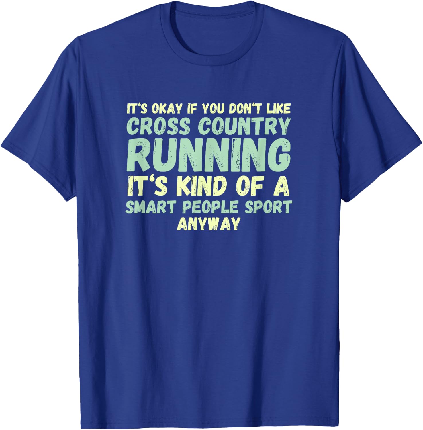 Funny Cross Country - Smart People Sport - XC Shirt T-Shirt - T-Shirt | Royal