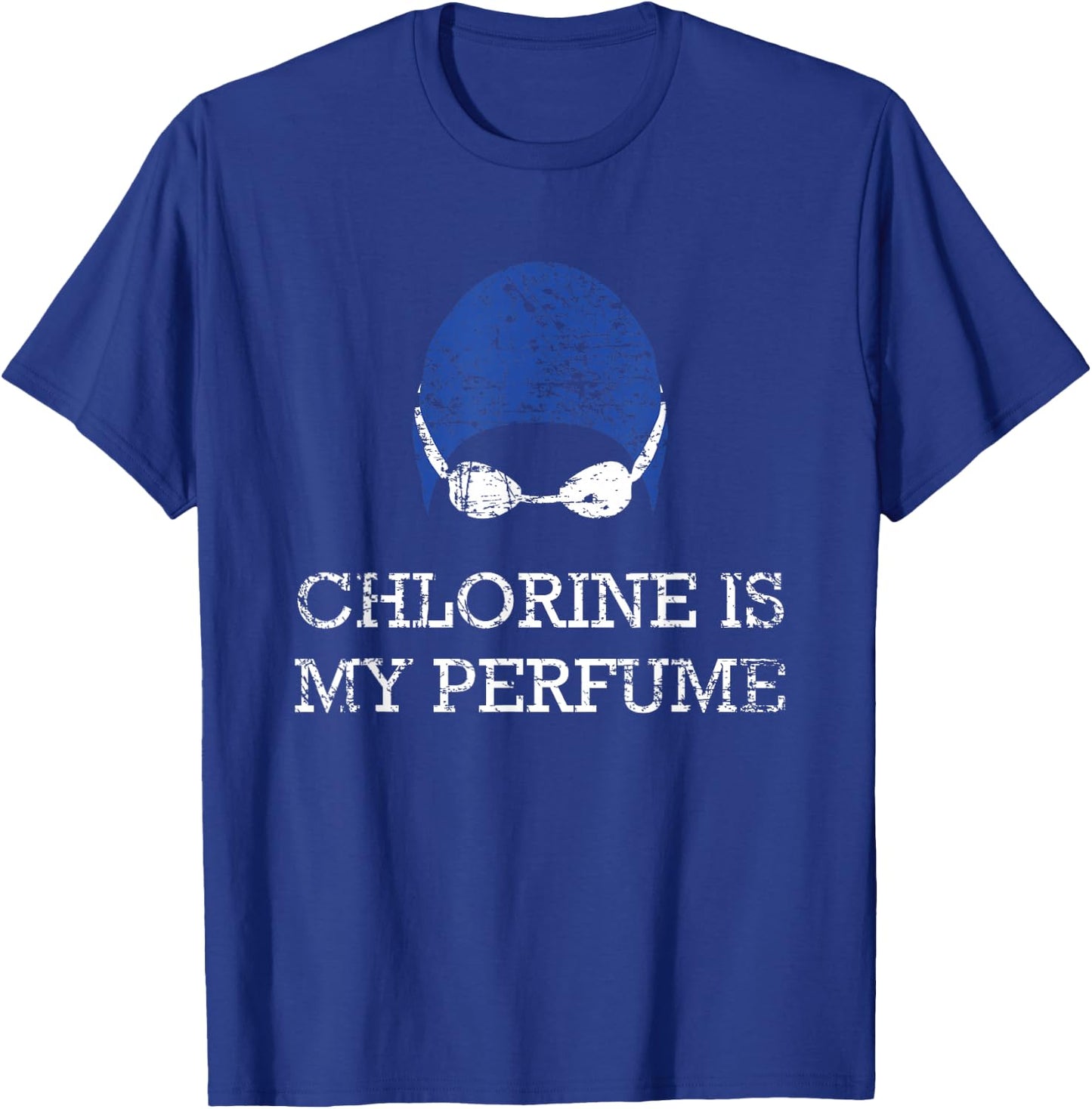 Chlorine is My Perfume Shirt Funny Swim Swimming Gift T-Shirt - T-Shirt | Royal