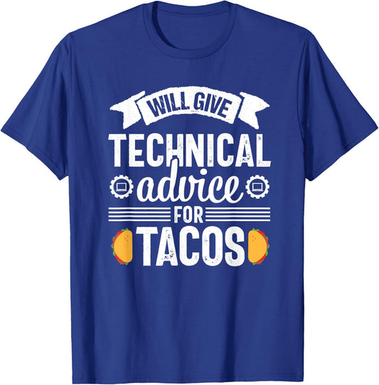 Computer Tech Advice Tacos Funny Programmer T-Shirt - T-Shirt | Royal