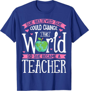 She Believed She Could Change The World T shirt Teacher Gift T-Shirt - T-Shirt | Royal