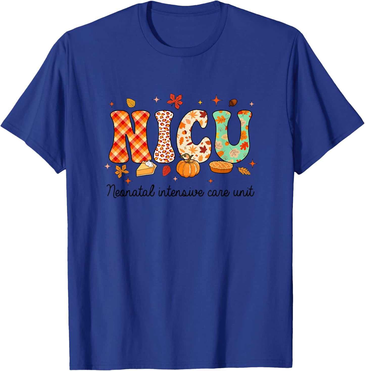 Nicu Nurse Autumn Fall Neonatal Intensive Care Unit T-Shirt - T-Shirt | Royal