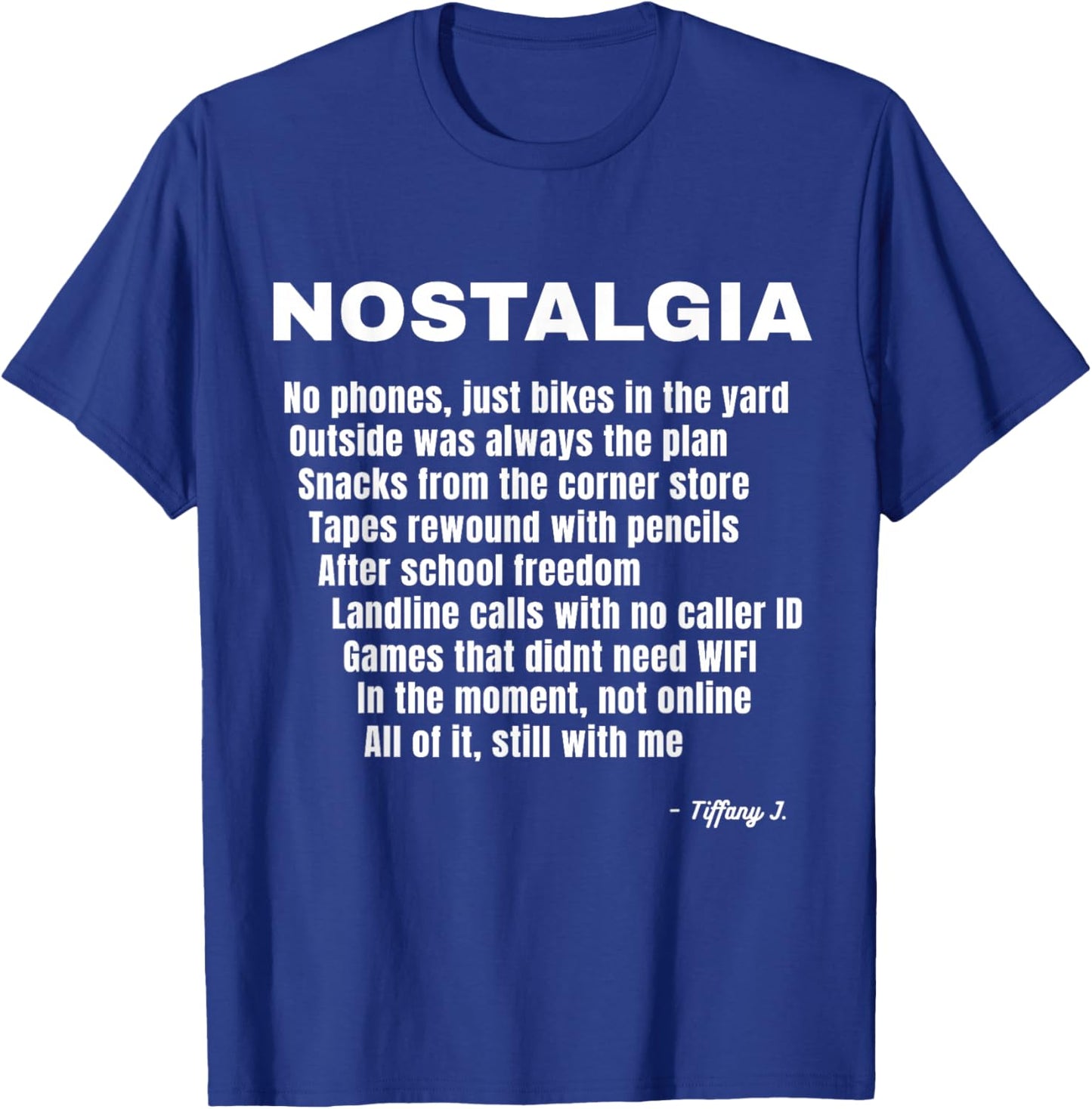 Nostalgia Acronym – Memory Lane Moment T-Shirt - T-Shirt | Royal