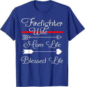 FireFighter Wife Mom Life Blessed Life T-Shirt - T-Shirt | Royal