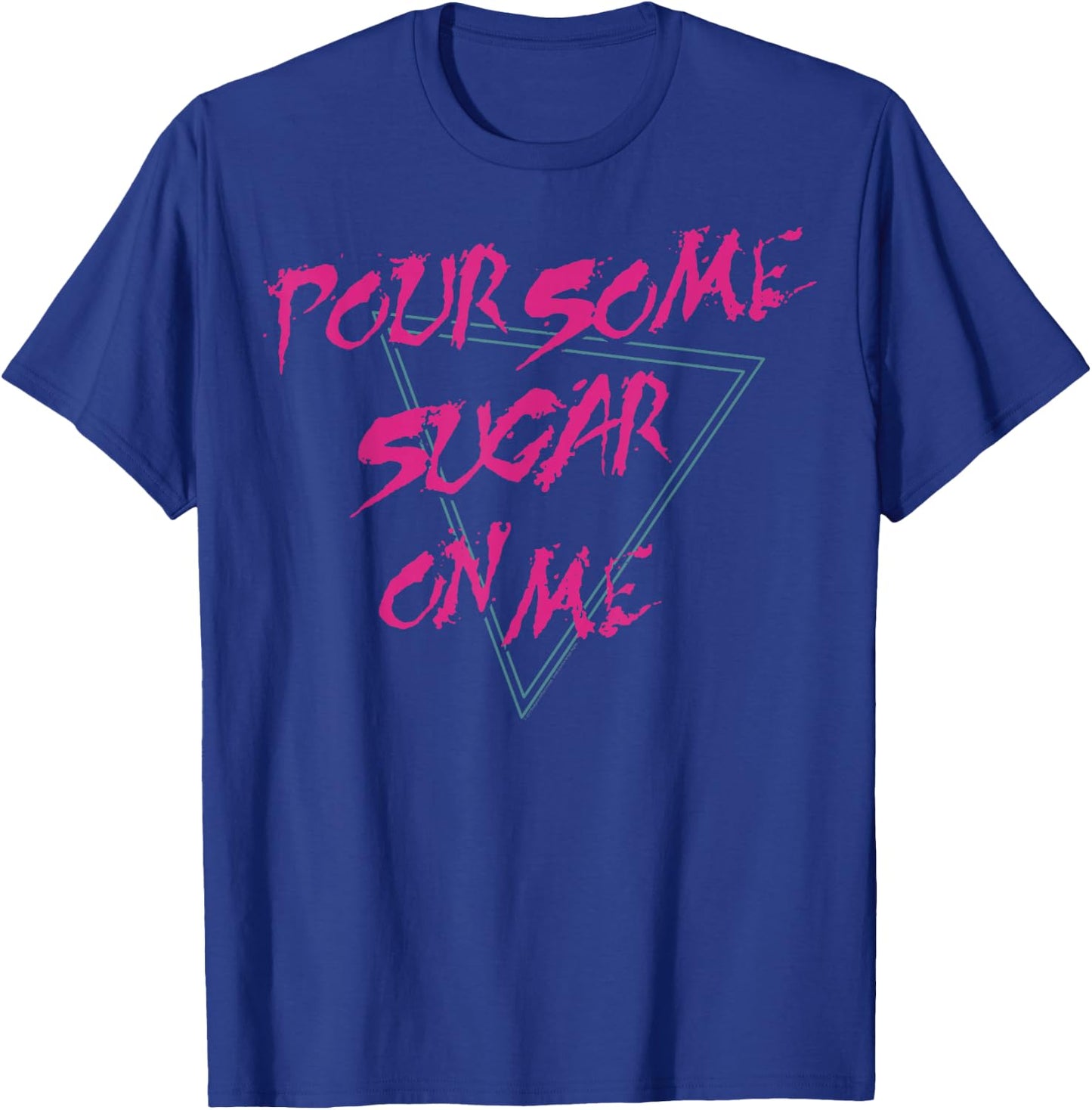 Def Leppard - Pour Some Sugar On Me T-Shirt - T-Shirt | Royal