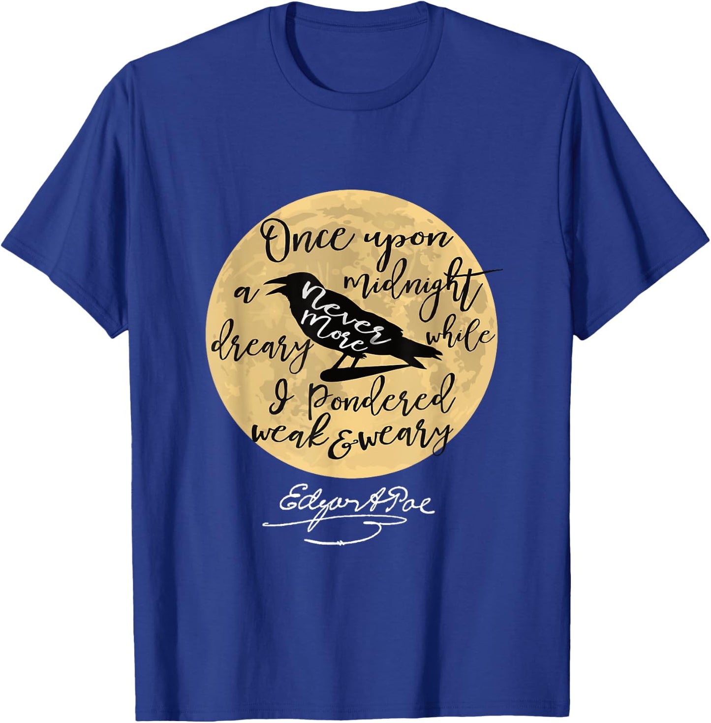 Gothic Edgar Allan Poe The Raven Literary Gifts T-Shirt - T-Shirt | Royal