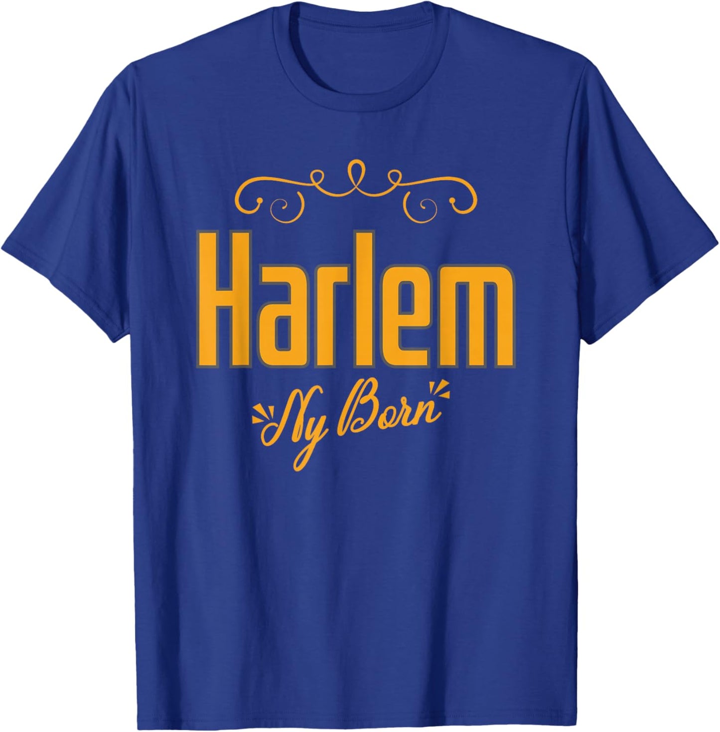 Harlem NY Born Art Deco Script Elegant Swirls Women Men T-Shirt - T-Shirt | Royal