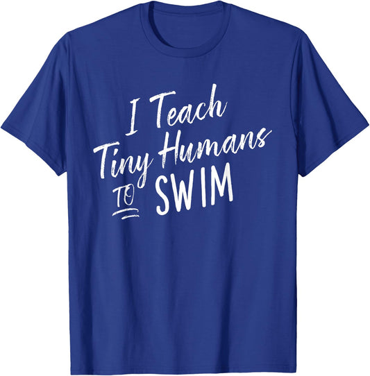 Cute Funny Swim Coach Tiny Humans Swimming Instructor T-Shirt - T-Shirt | Royal