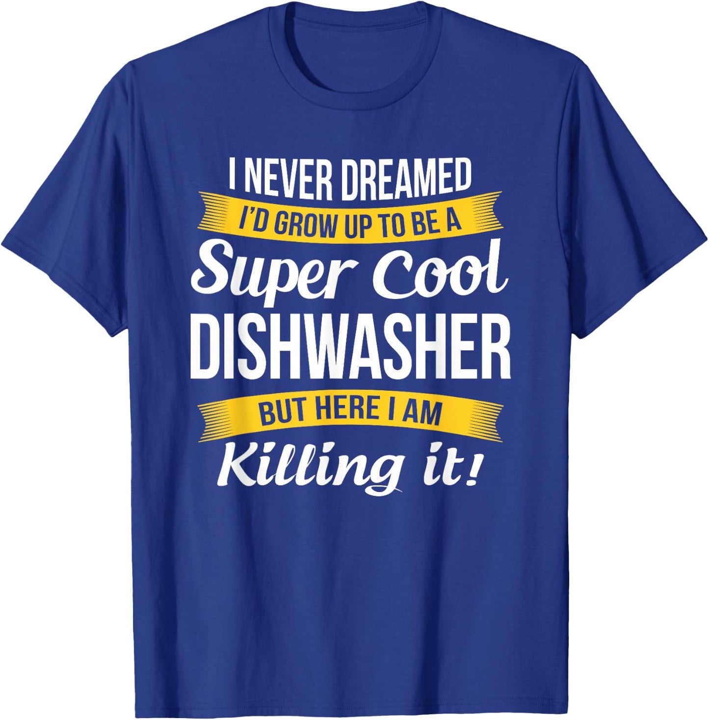 Dishwasher Shirt Funny Gift T-Shirt - T-Shirt | Royal