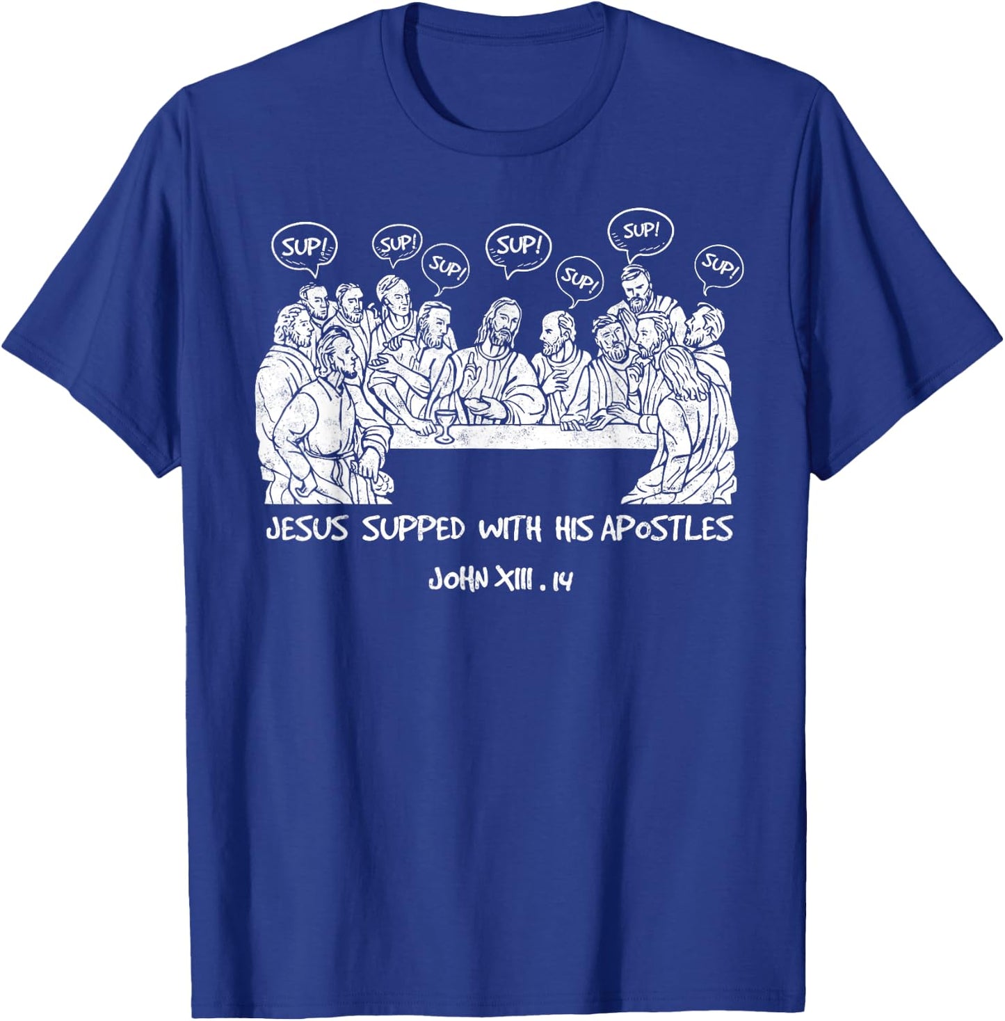 Funny Jesus with Apostles Christian Joke Religious Humor T-Shirt - T-Shirt | Royal
