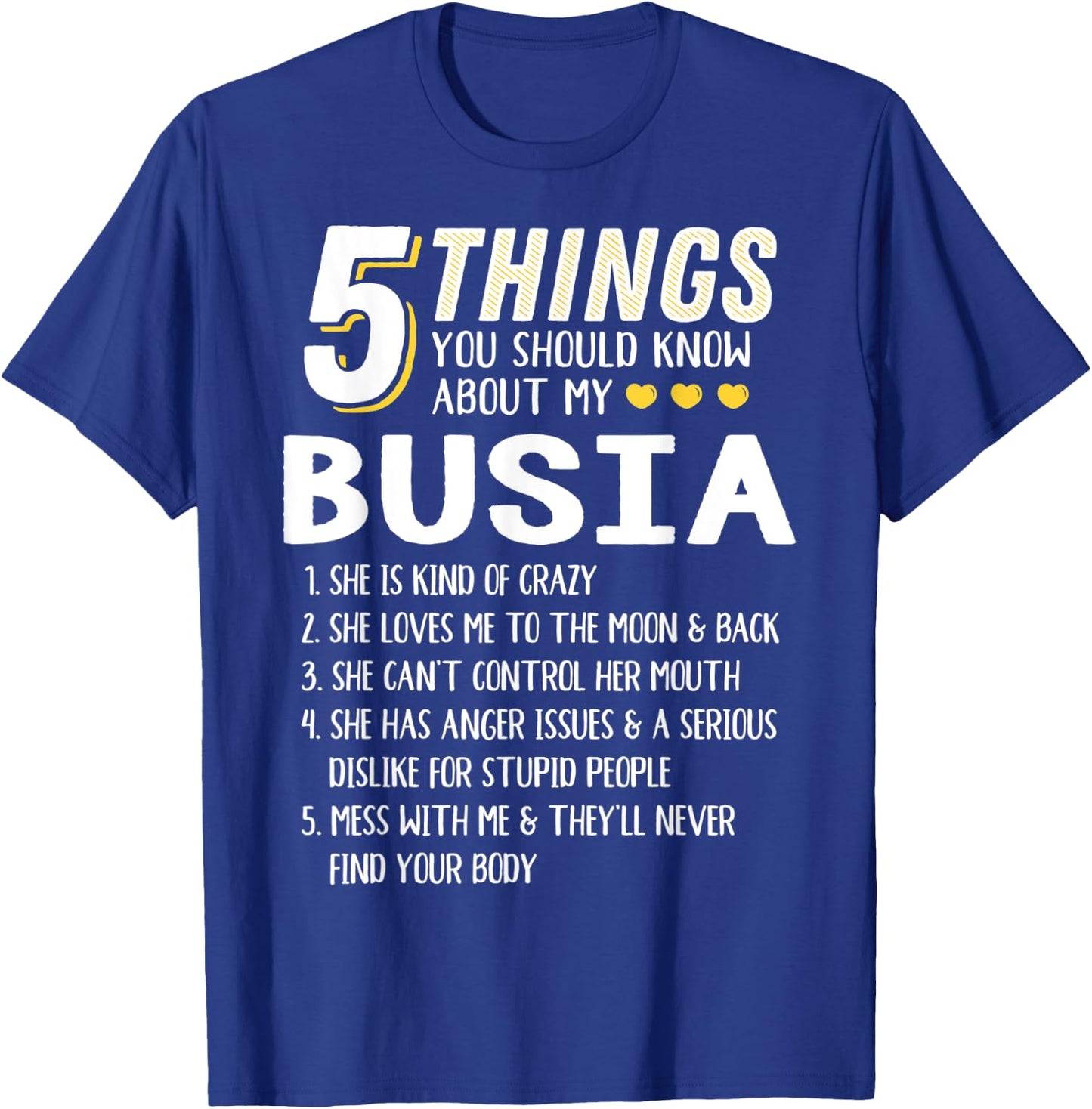 Funny 5 Things Grandma Busia Gift T-Shirt - T-Shirt | Royal