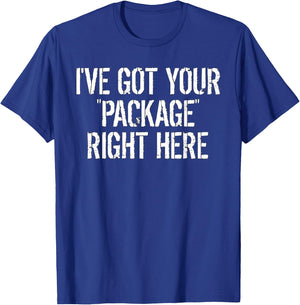 Got Your Package-Funny Flex Delivery Driver/Courier T-Shirt - T-Shirt | Royal
