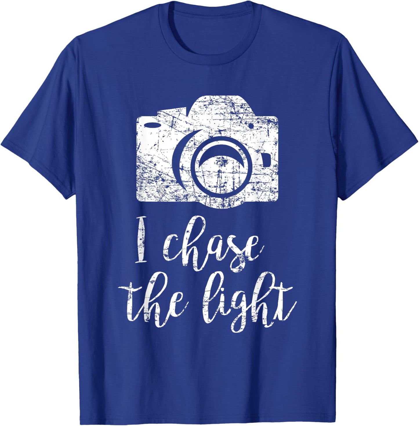 I Chase the Light Photography Camera Gift Photographer T-Shirt - T-Shirt | Royal