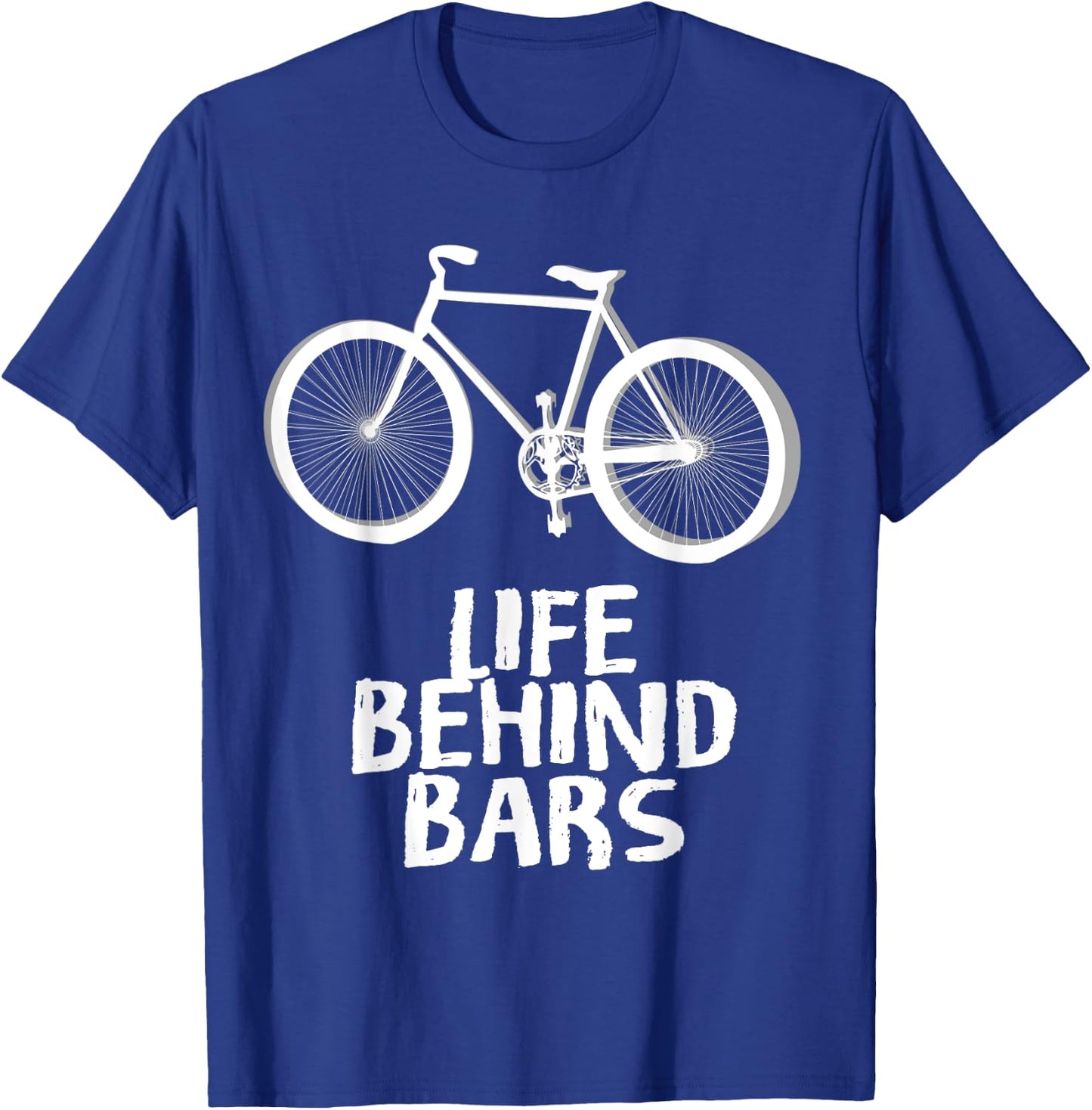 Life Behind Bars MTB Shirt Funny Cycling Biking T-Shirt - T-Shirt | Royal