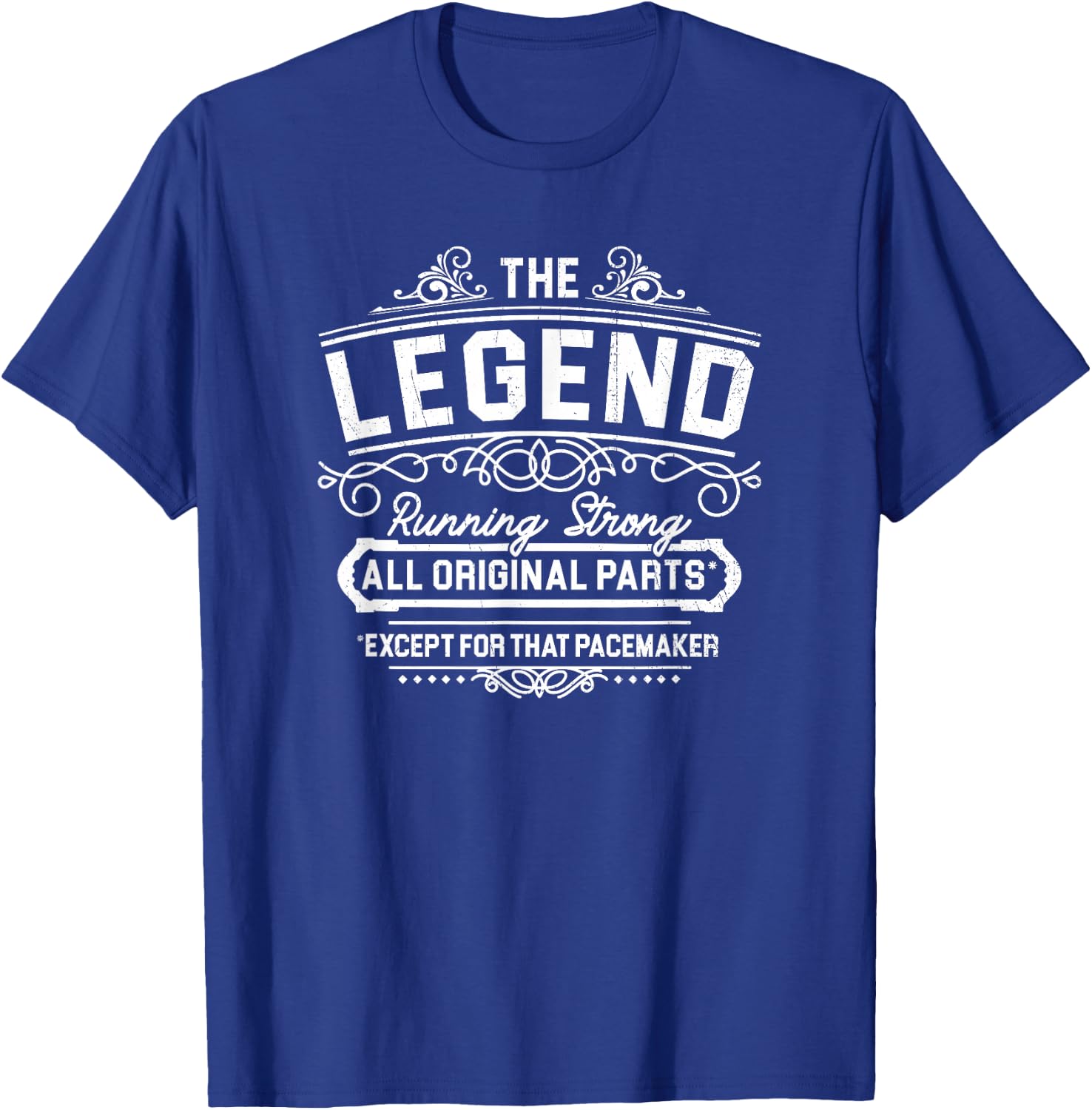 Mostly Original Parts Except Pacemaker Funny T Shirt T-Shirt - T-Shirt | Royal
