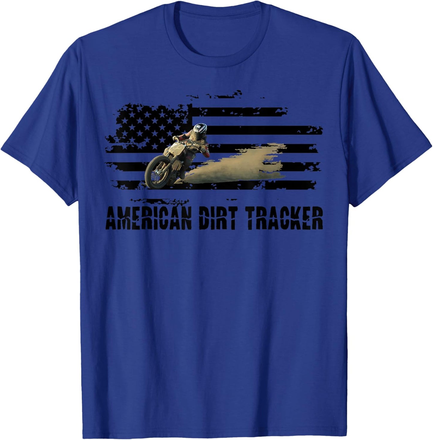 American Dirt Tracker Flat Track Racer Dirt Track T Shirt T-Shirt - T-Shirt | Royal