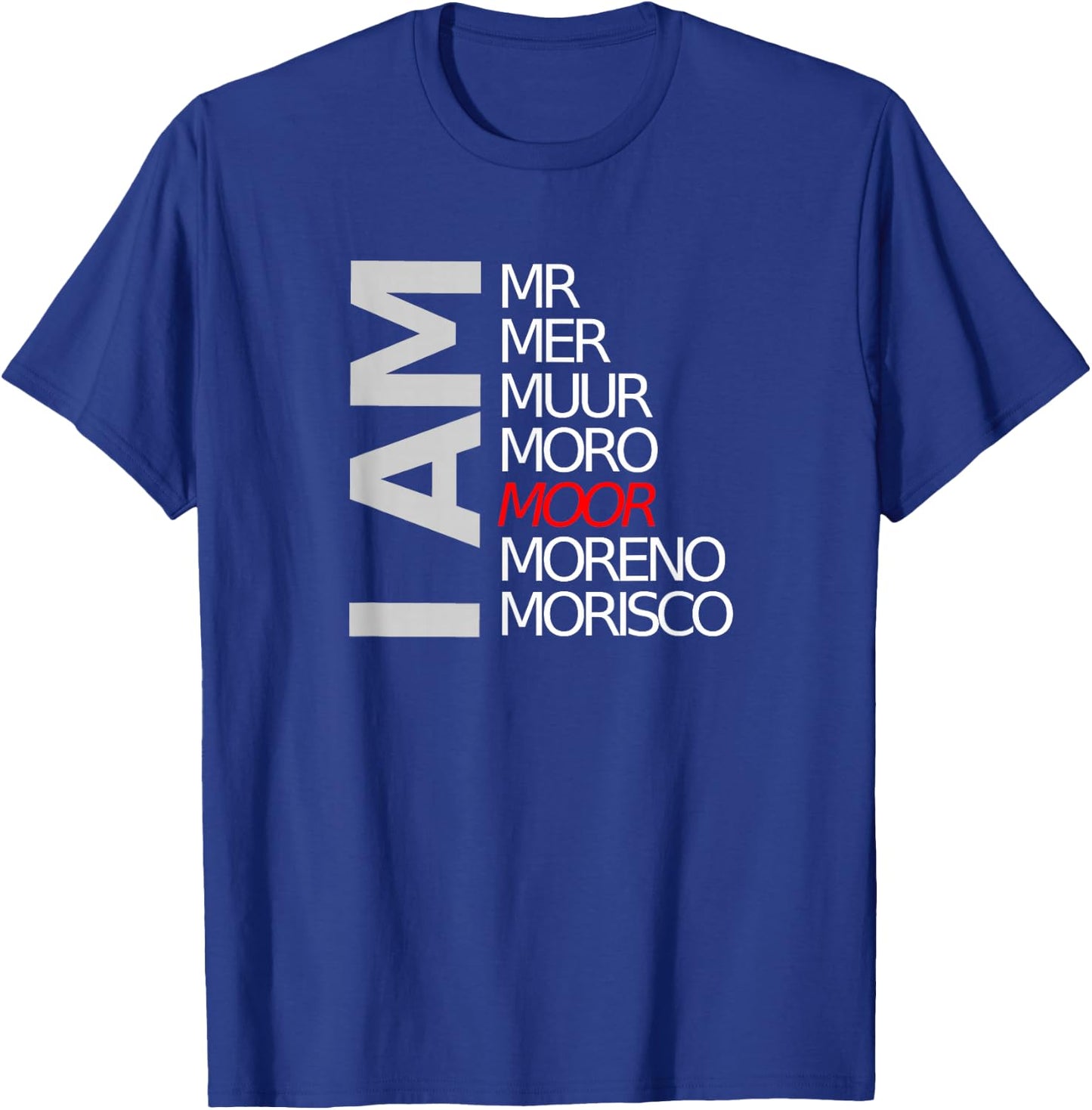 Moorish American Clothing I am Moor T Shirt T-Shirt - T-Shirt | Royal