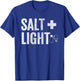 Salt & Light Matt 5:13-16 Bible Verse Christian T-Shirt - T-Shirt | Royal