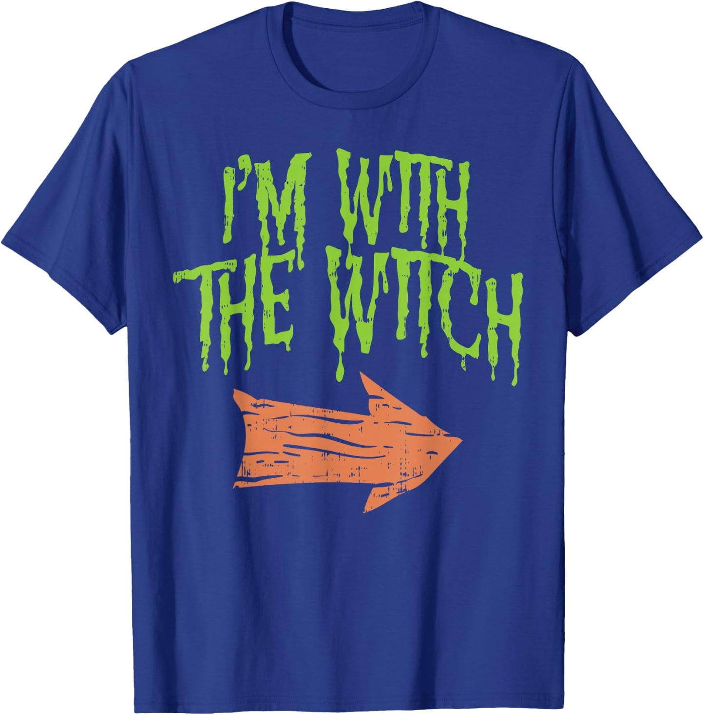 Im With The Witch Funny Husband Halloween Costume Couple Men T-Shirt - T-Shirt | Royal