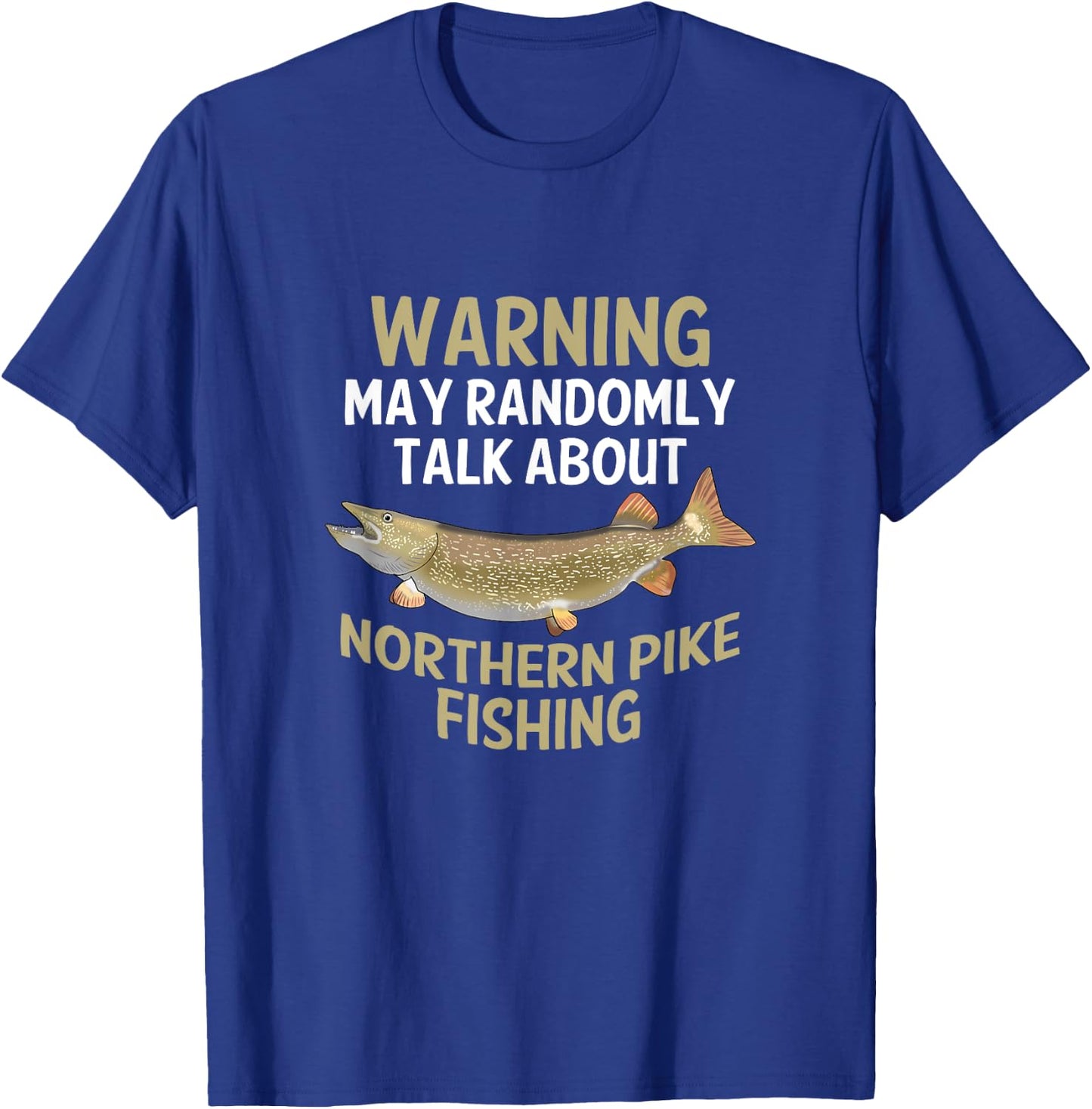 Funny Northern Pike Fishing Graphic Freshwater Fish Gift T-Shirt - T-Shirt | Royal