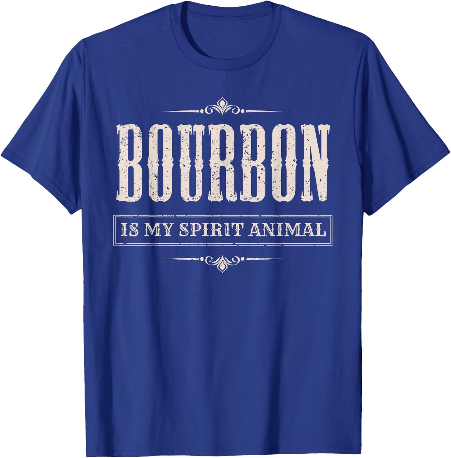 Funny Bourbon Is My Spirit Animal - Drinking Gift T-Shirt - T-Shirt | Royal