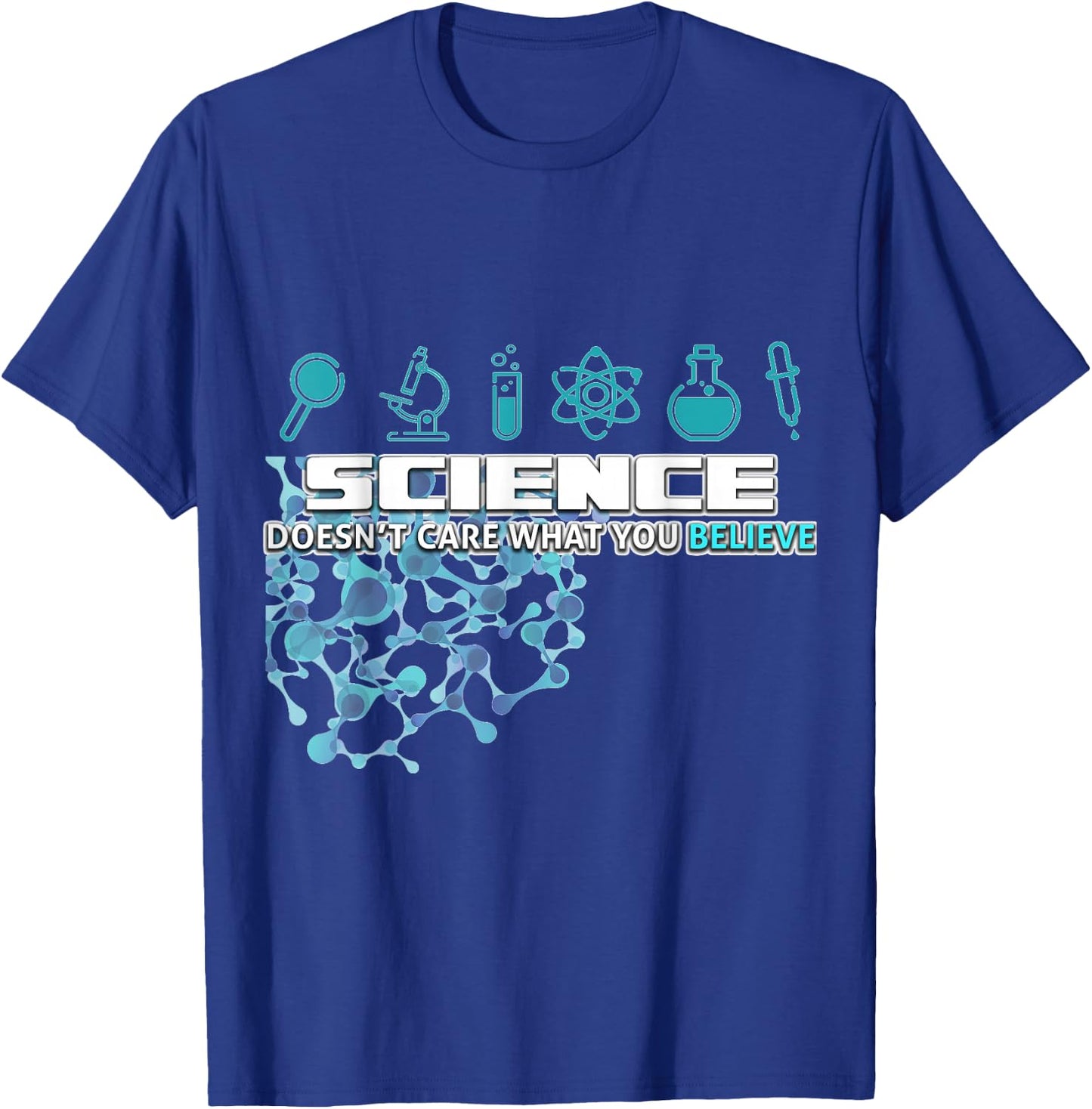 Science doesn't care about your opinion T-Shirt - T-Shirt | Royal