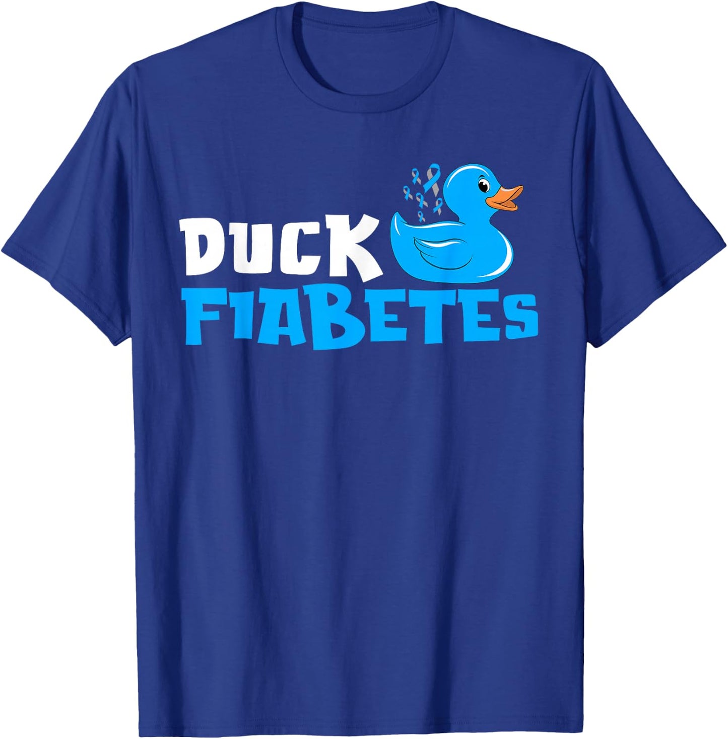 Duck Fiabetes Diabetes Awareness Month Insulin Pancreas T-Shirt - T-Shirt | Royal
