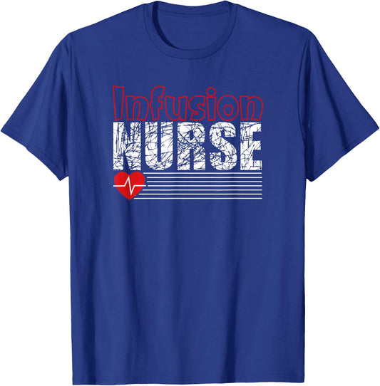 Infusion Nurse IV Therapy Nurse Grunge Shirt T-Shirt - T-Shirt | Royal