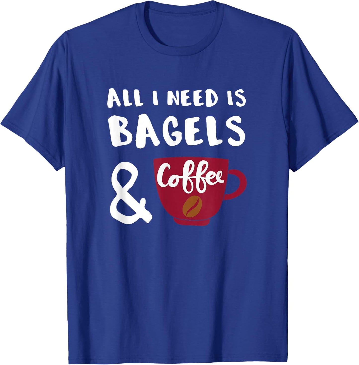Bagels and Coffee Bagel Lover T-Shirt - T-Shirt | Royal