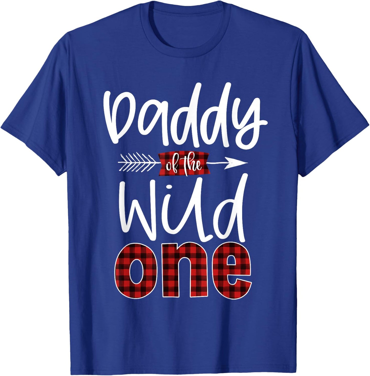 Daddy of The Wild One Buffalo Plaid Lumberjack 1st Birthday T-Shirt - T-Shirt | Royal