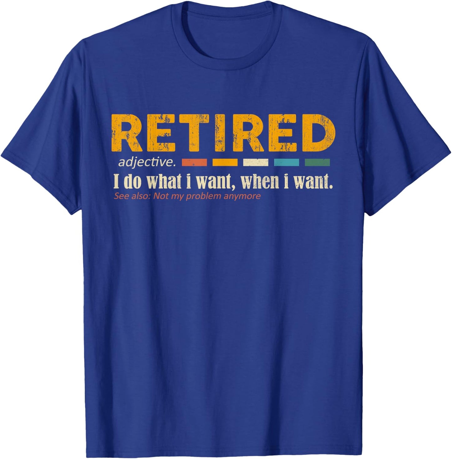 Retired definition - Funny Retirement Gift - Black - Small - Classic Fit - Short Sleeve - -Adults T-Shirt - T-Shirt | Royal