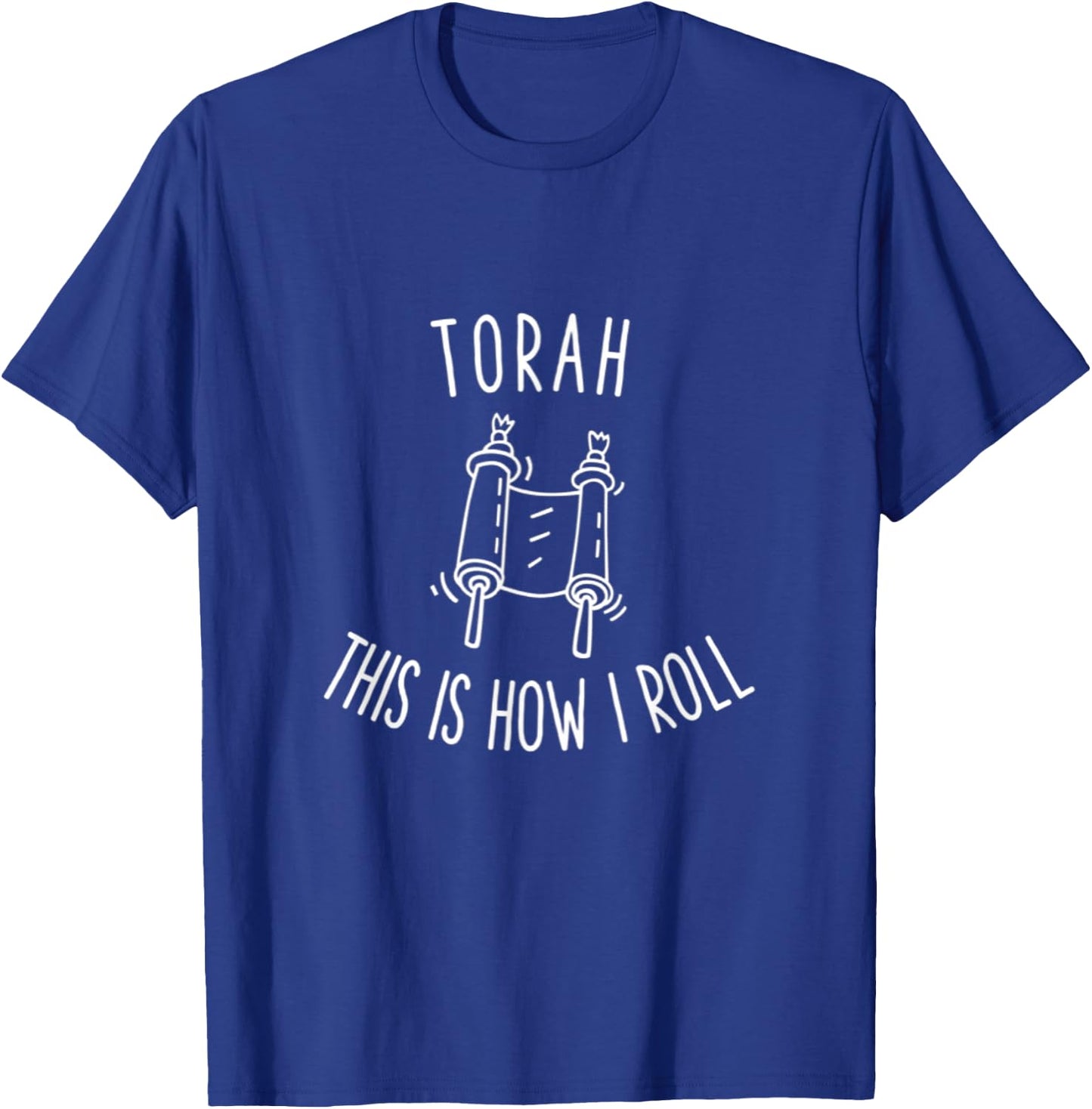 Sukkot Simchat Torah Scroll This Is How I Roll Bar Mitzvah T-Shirt - T-Shirt | Royal