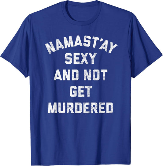 My Favorite Murder Funny Shirt Yoga Murderino SSDGM T-Shirt - T-Shirt | Royal