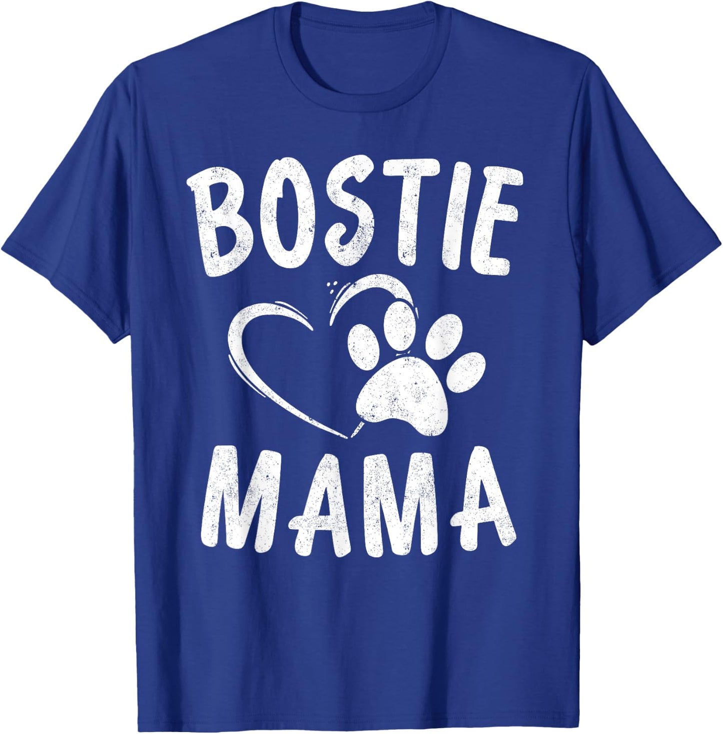 Fun Bostie Mama Dog Lover Apparel Boston Terrier Mom T-Shirt - T-Shirt | Royal