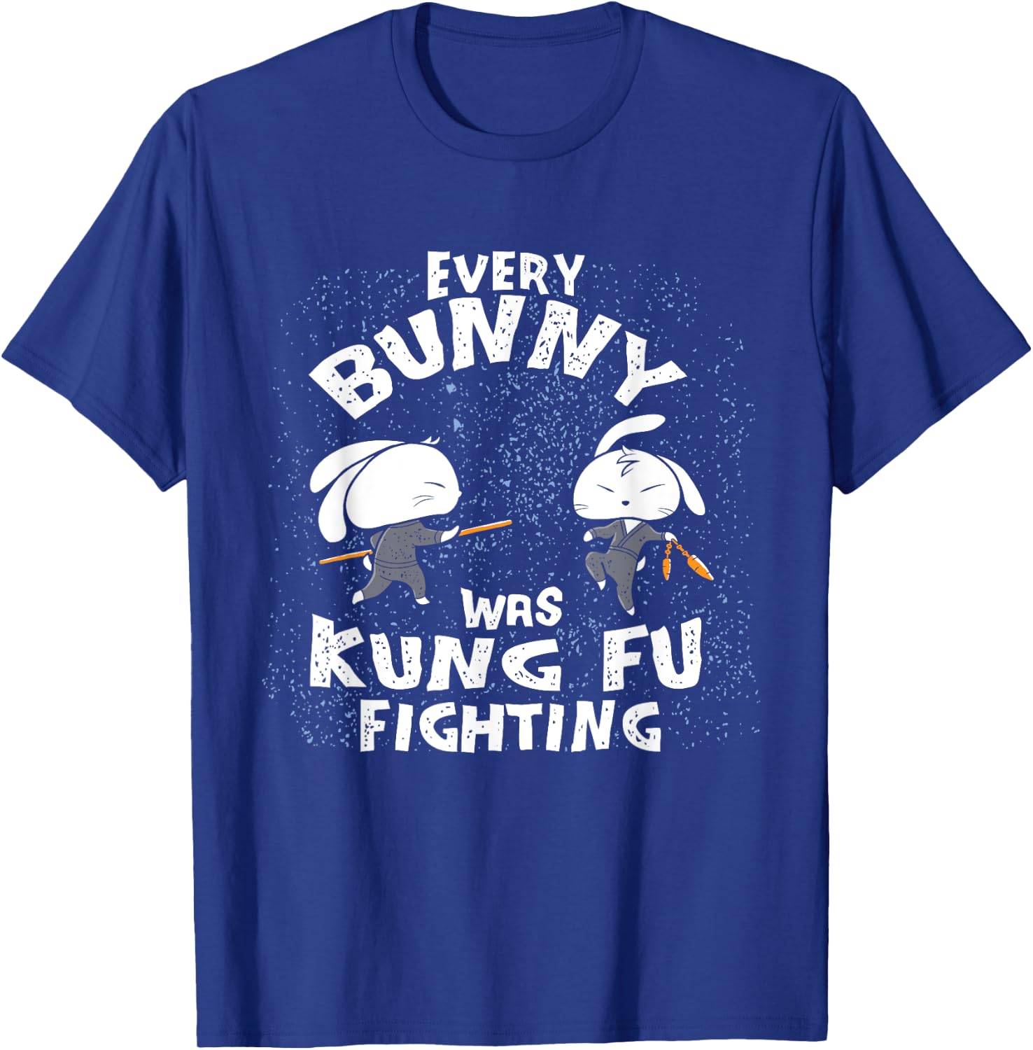 Every Bunny Was Kung Fu Fighting Ninja Easter Bunnies Rabbit T-Shirt - T-Shirt | Royal