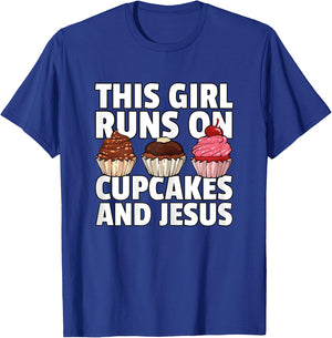 This Girl Runs On Cupcakes And Jesus T-Shirt - T-Shirt | Royal
