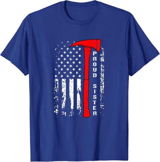 Firefighter Sister Shirt Proud Sister of Firefighter Gift T-Shirt - T-Shirt | Royal