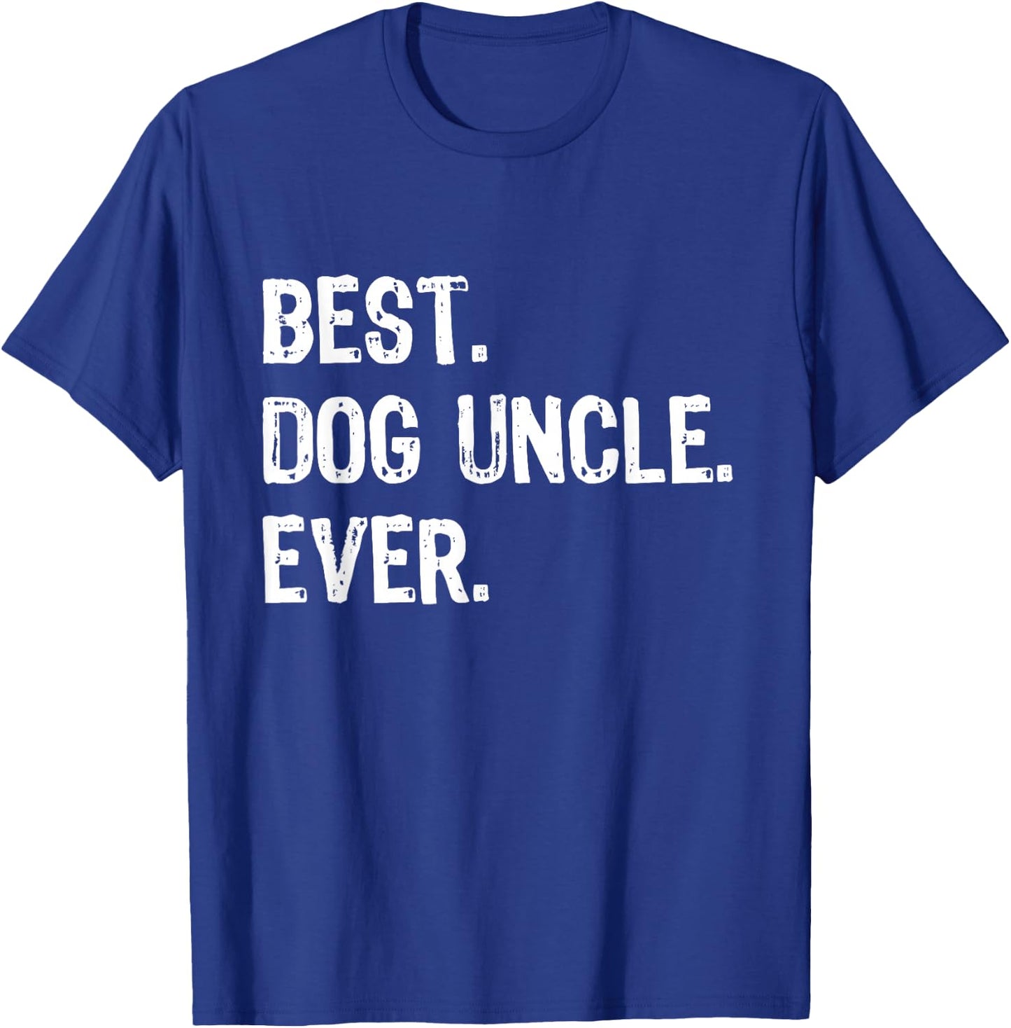 Best Dog Uncle Ever Funny Cool T-Shirt - T-Shirt | Royal
