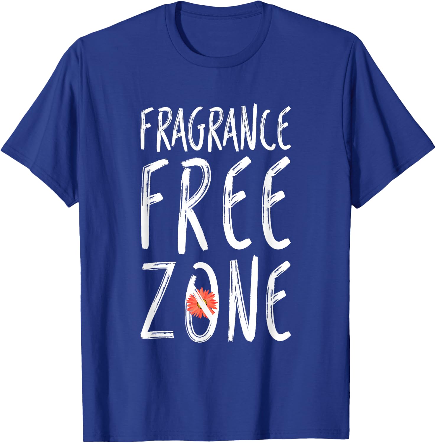 Fragrance Free Zone Chemical Sensitivity MCS/ES T-Shirt - T-Shirt | Royal
