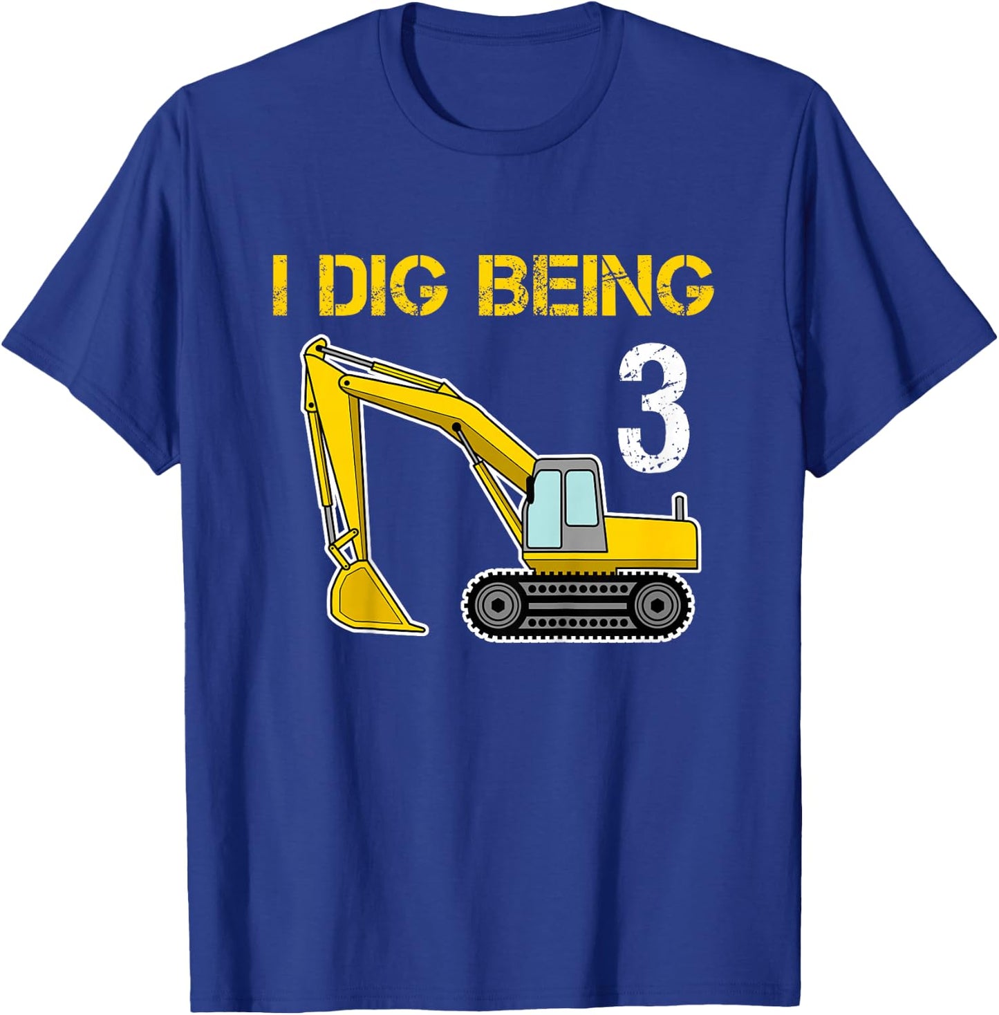 Boys Third Birthday T Shirt - I Dig Being 3 Excavator T-Shirt - T-Shirt | Royal