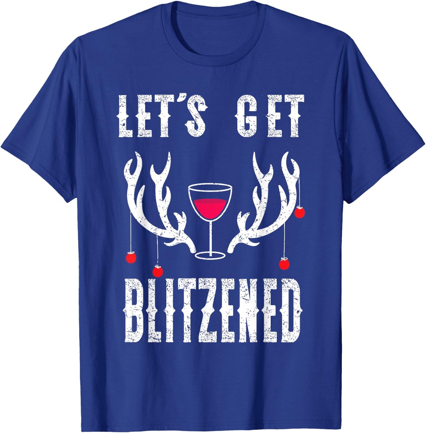 Blitzened Funny Christmas Reindeer Blitzen Wine Lovers T-Shirt - T-Shirt | Royal