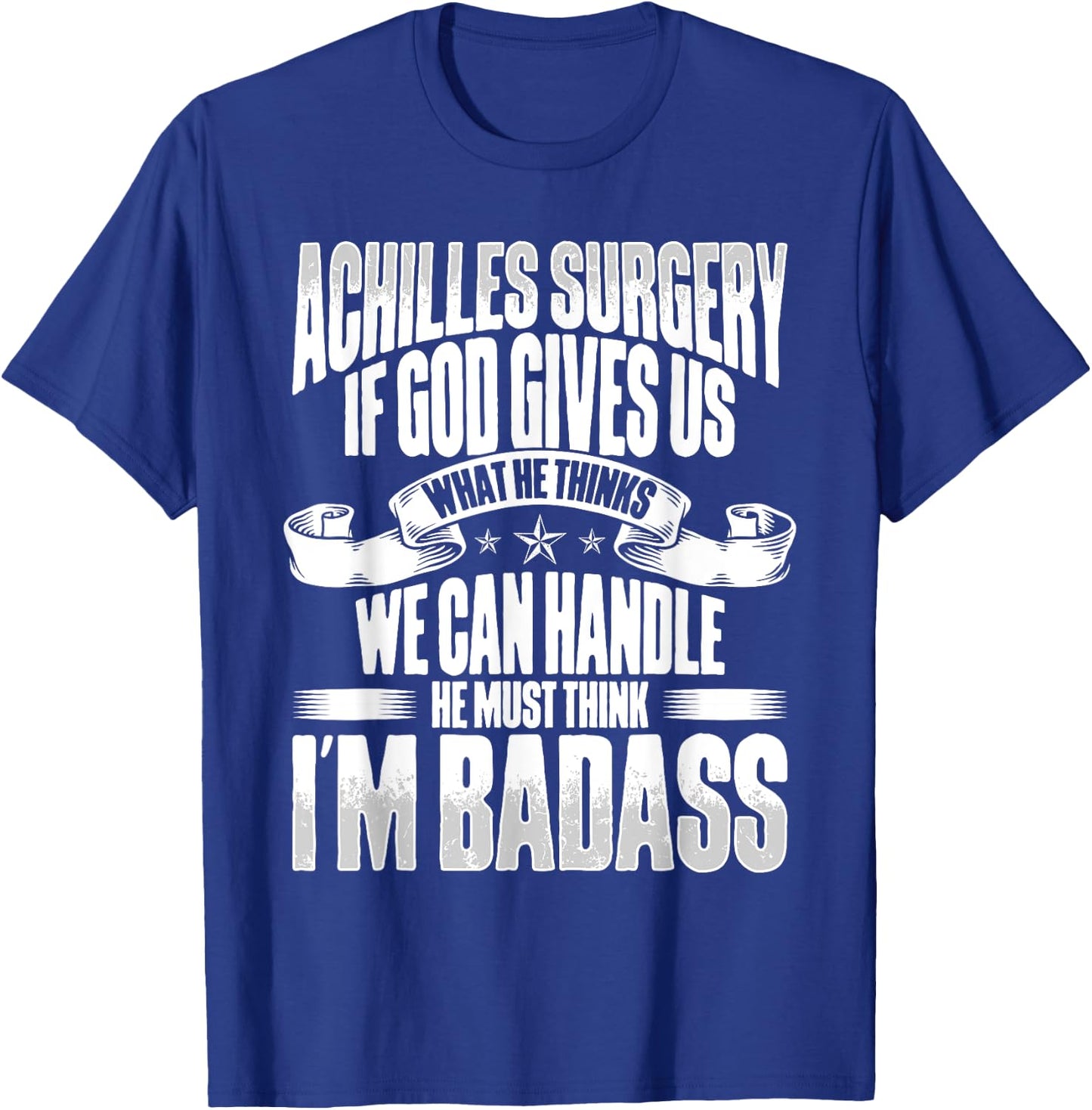 Achilles Tear Surgery Recovery Get Well Achilles Surgery T-Shirt - T-Shirt | Royal